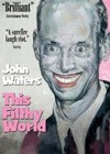This Filthy World (2006).jpg